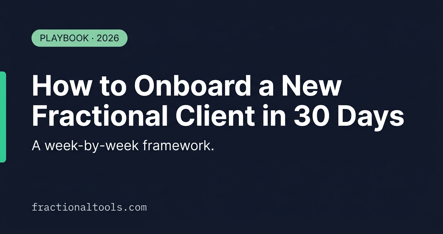 How to Onboard a New Fractional Client in 30 Days